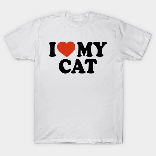 I Love My Cat T-Shirt by Saulene